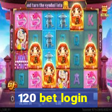 120 bet login